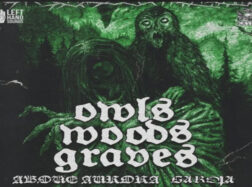 Owls Woods Graves – nowa płyta i zapowiedź trasy!