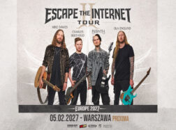 Escape The Internet II – koncert w Polsce!